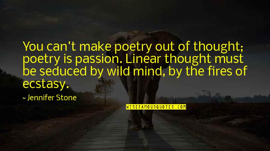 Witty Banana Quotes By Jennifer Stone: You can't make poetry out of thought; poetry