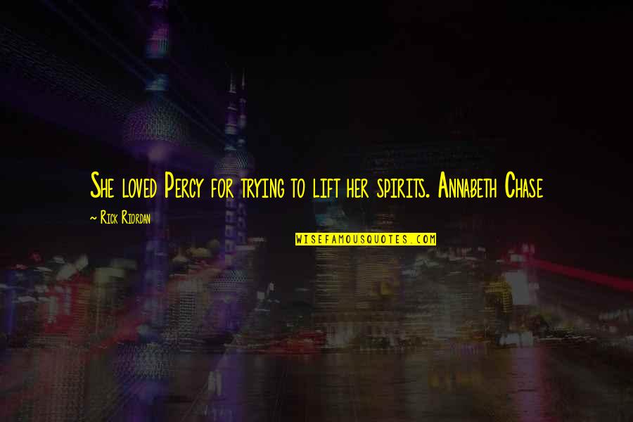 Wiz Khalifa Lyrics Quotes By Rick Riordan: She loved Percy for trying to lift her