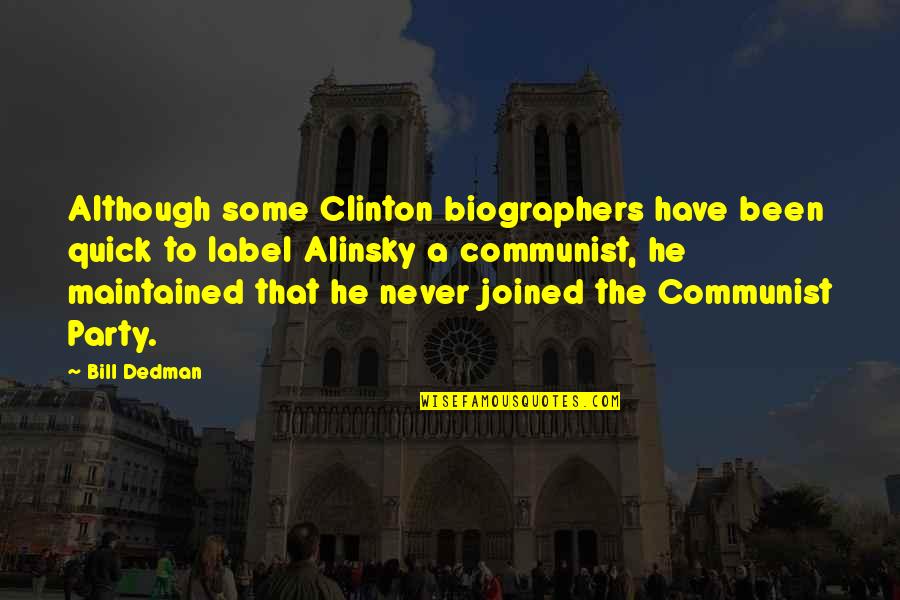 Wizards Of Waverly Place Teresa Quotes By Bill Dedman: Although some Clinton biographers have been quick to Wizards Of Waverly Place Teresa Quotes By Bill Dedman: Although some Clinton biographers have been quick to