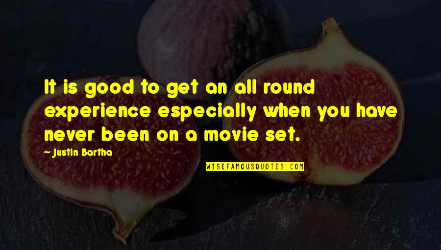 Wof Deathbringer Quotes By Justin Bartha: It is good to get an all round Wof Deathbringer Quotes By Justin Bartha: It is good to get an all round