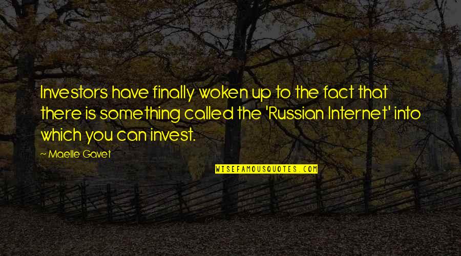Woken Quotes By Maelle Gavet: Investors have finally woken up to the fact Woken Quotes By Maelle Gavet: Investors have finally woken up to the fact