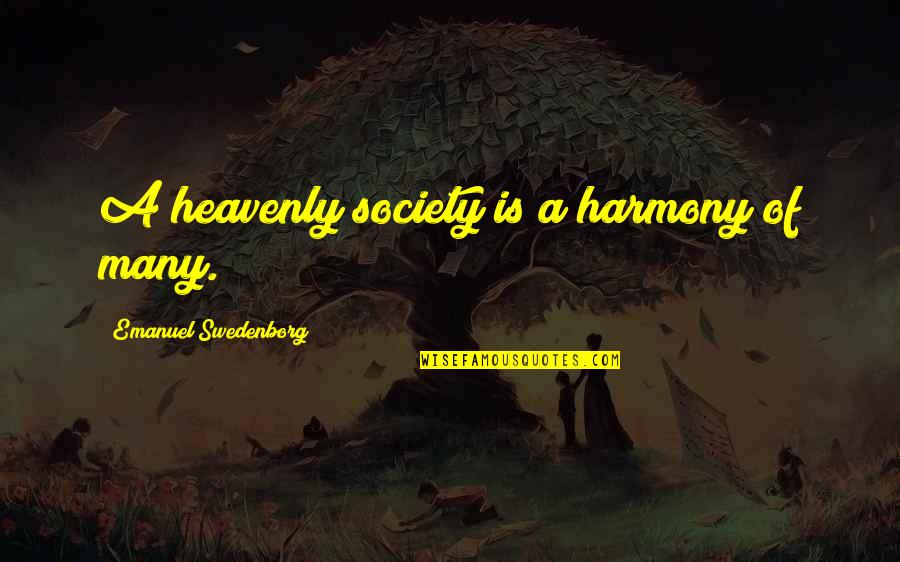 Wolf Images And Quotes By Emanuel Swedenborg: A heavenly society is a harmony of many.