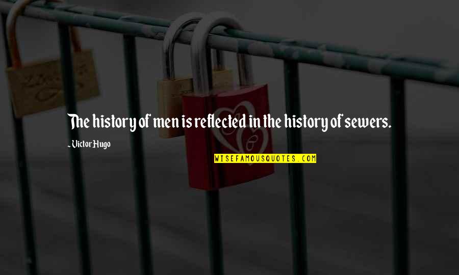 Wolfermans Promo Code Quotes By Victor Hugo: The history of men is reflected in the
