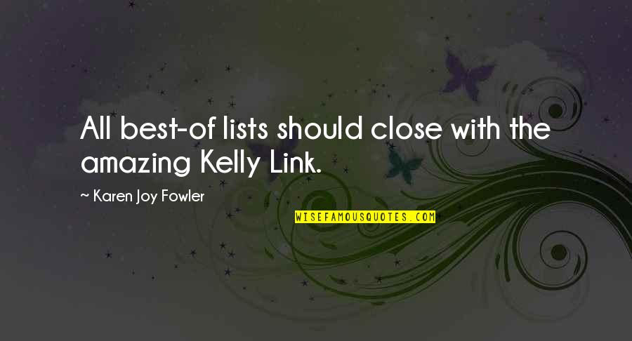 Wolfson Dac Quotes By Karen Joy Fowler: All best-of lists should close with the amazing Wolfson Dac Quotes By Karen Joy Fowler: All best-of lists should close with the amazing