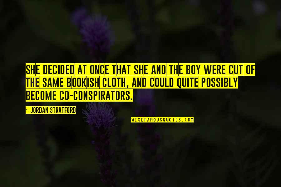 Wollstonecraft 1 Quotes By Jordan Stratford: She decided at once that she and the Wollstonecraft 1 Quotes By Jordan Stratford: She decided at once that she and the