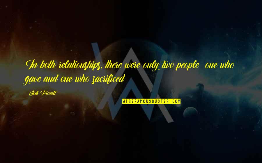 Wollstonecraft Quote Quotes By Jodi Picoult: In both relationships, there were only two people: