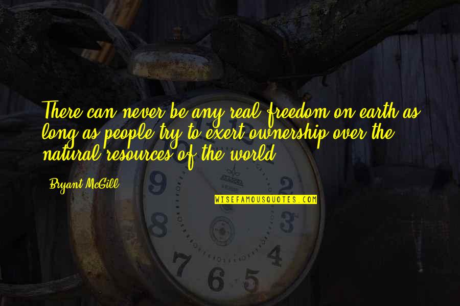 Wolthoff Amanda Quotes By Bryant McGill: There can never be any real freedom on Wolthoff Amanda Quotes By Bryant McGill: There can never be any real freedom on