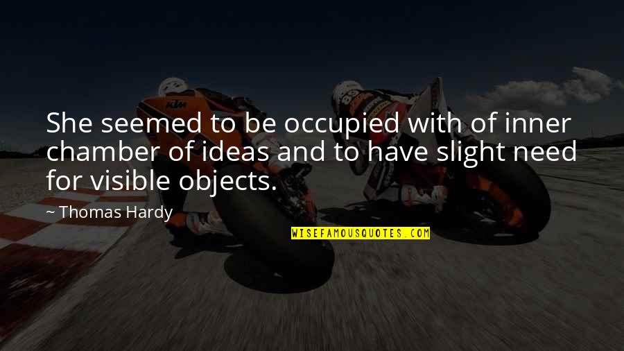 Women S Strength Inspiration Quotes By Thomas Hardy: She seemed to be occupied with of inner Women S Strength Inspiration Quotes By Thomas Hardy: She seemed to be occupied with of inner