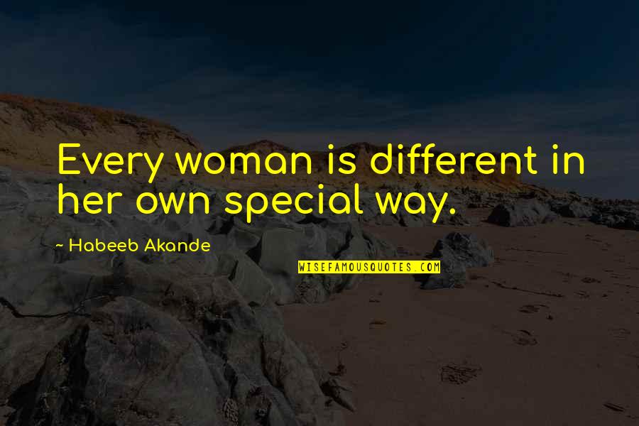 Women's Uniqueness Quotes By Habeeb Akande: Every woman is different in her own special Women's Uniqueness Quotes By Habeeb Akande: Every woman is different in her own special