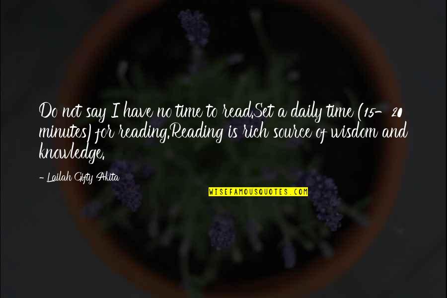 Wondell Taylor Quotes By Lailah Gifty Akita: Do not say I have no time to