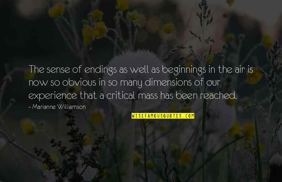 Wonderful Uncle Quotes By Marianne Williamson: The sense of endings as well as beginnings