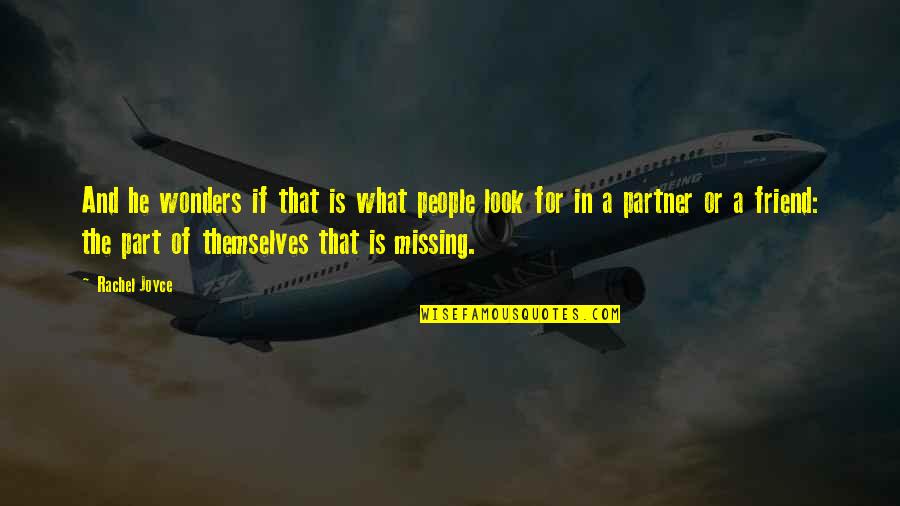 Wonders Quotes By Rachel Joyce: And he wonders if that is what people Wonders Quotes By Rachel Joyce: And he wonders if that is what people