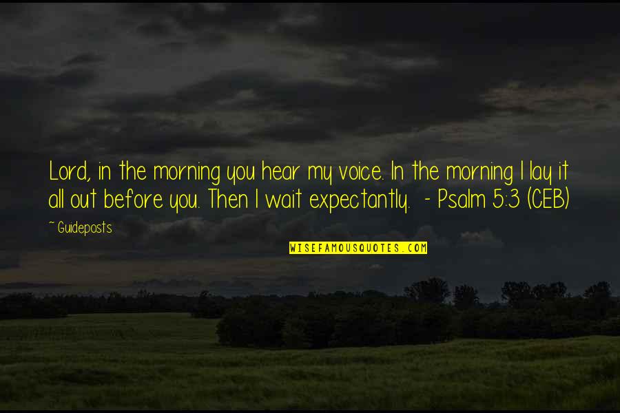 Wooden Wall Decor Quotes By Guideposts: Lord, in the morning you hear my voice.