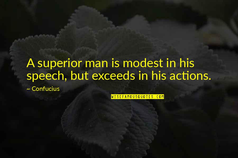 Woodys Waterfront Cafe And Beach Bar Quotes By Confucius: A superior man is modest in his speech,