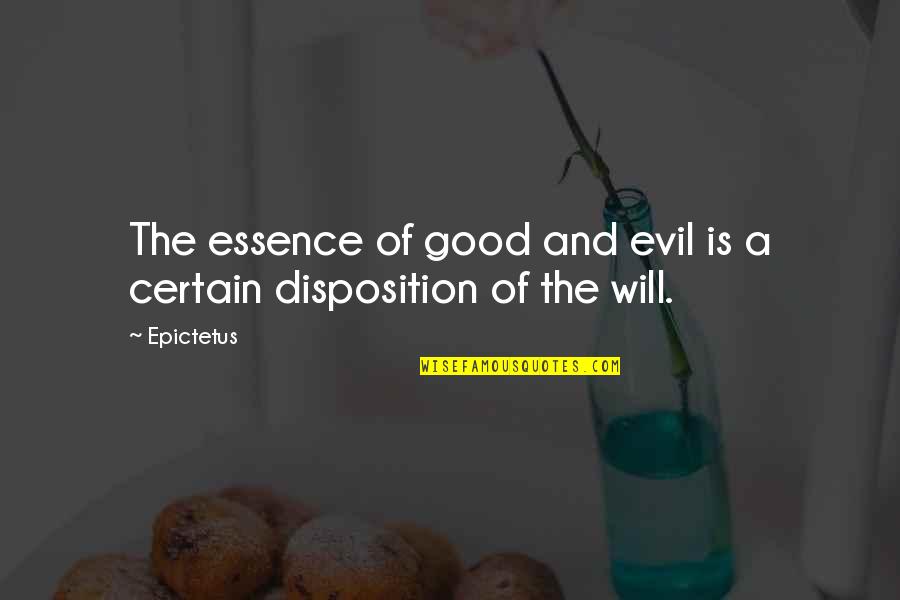 Wookey Primary Quotes By Epictetus: The essence of good and evil is a