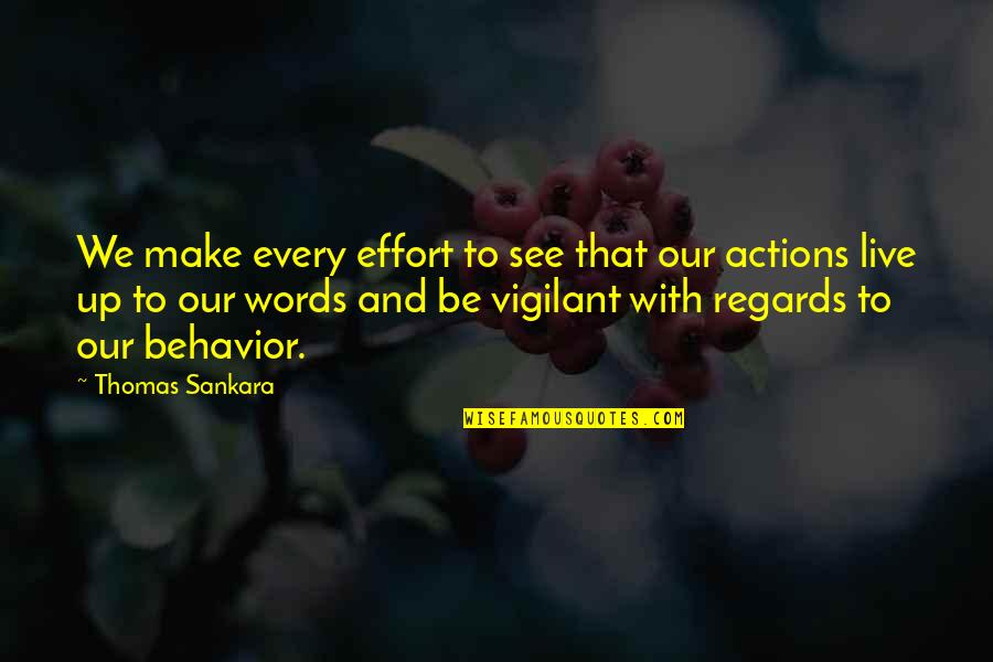 Words To Live Quotes By Thomas Sankara: We make every effort to see that our