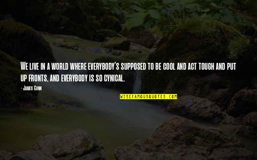 Work Burnout Quotes By James Gunn: We live in a world where everybody's supposed Work Burnout Quotes By James Gunn: We live in a world where everybody's supposed