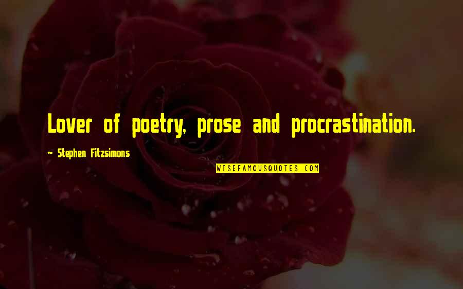 Work Is Love Made Visible Quote Quotes By Stephen Fitzsimons: Lover of poetry, prose and procrastination. Work Is Love Made Visible Quote Quotes By Stephen Fitzsimons: Lover of poetry, prose and procrastination.