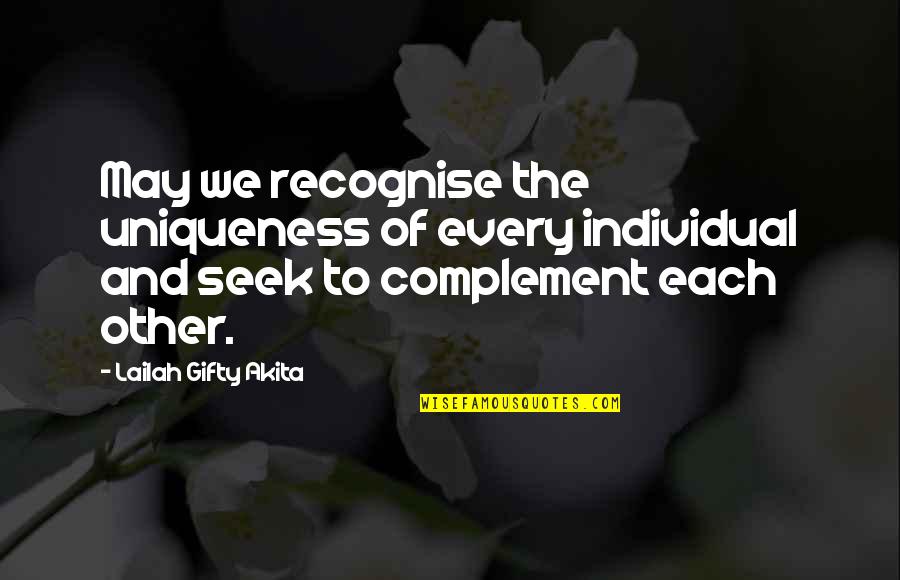 Work Motivational Quotes By Lailah Gifty Akita: May we recognise the uniqueness of every individual