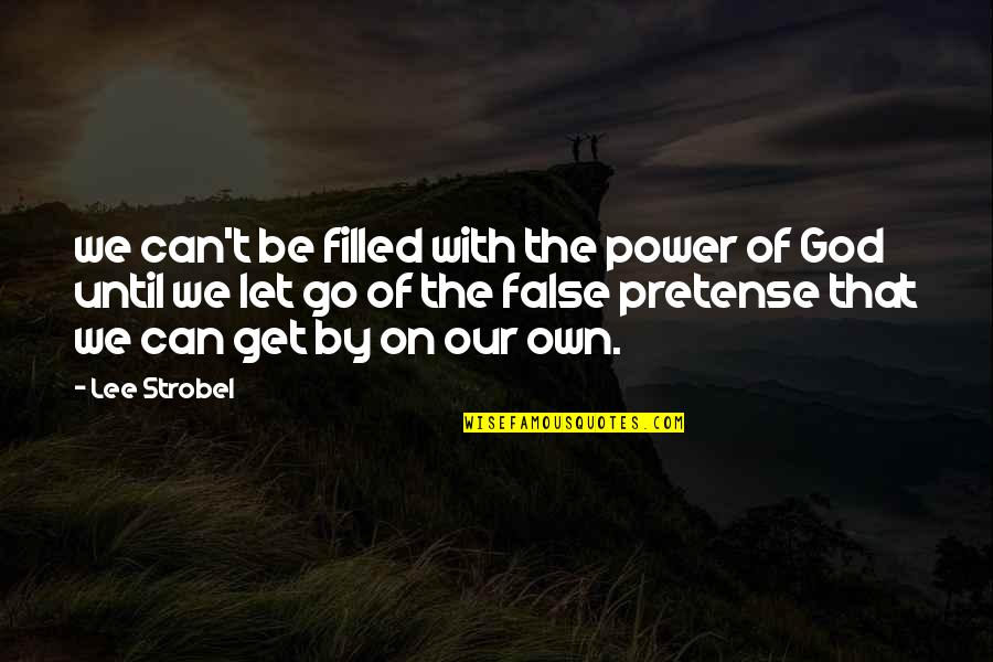 Work Slaves Quotes By Lee Strobel: we can't be filled with the power of Work Slaves Quotes By Lee Strobel: we can't be filled with the power of