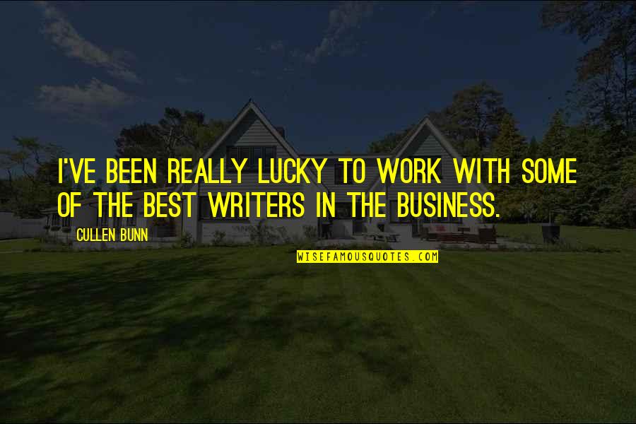 Work With The Best Quotes By Cullen Bunn: I've been really lucky to work with some
