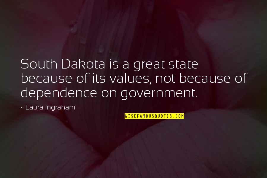 Working 16 Hours A Day 7 Days A Week Quotes By Laura Ingraham: South Dakota is a great state because of Working 16 Hours A Day 7 Days A Week Quotes By Laura Ingraham: South Dakota is a great state because of