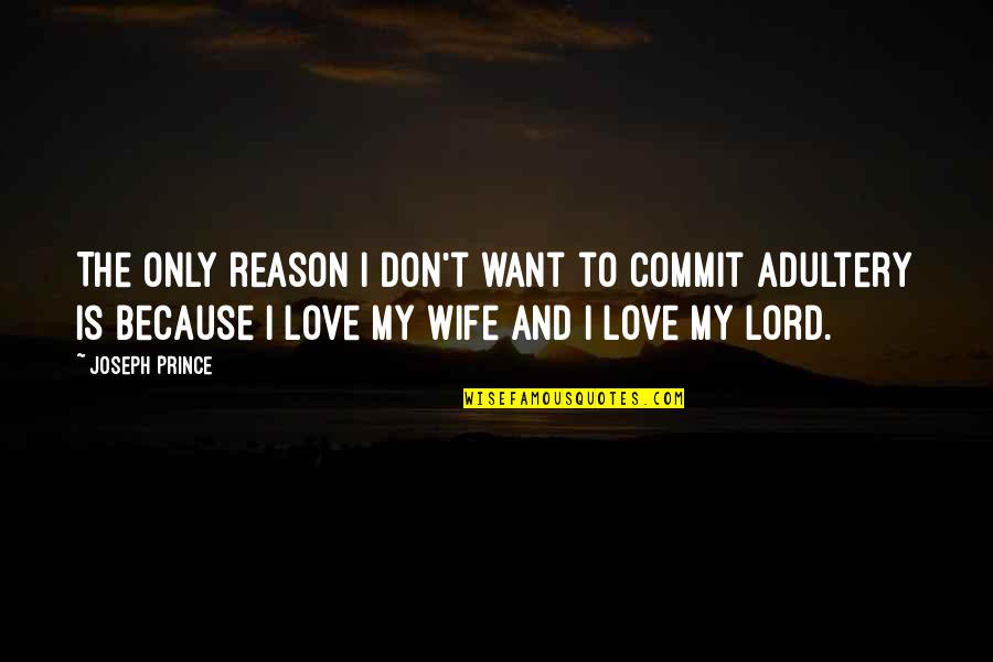Working Together Family Quotes By Joseph Prince: The only reason I don't want to commit