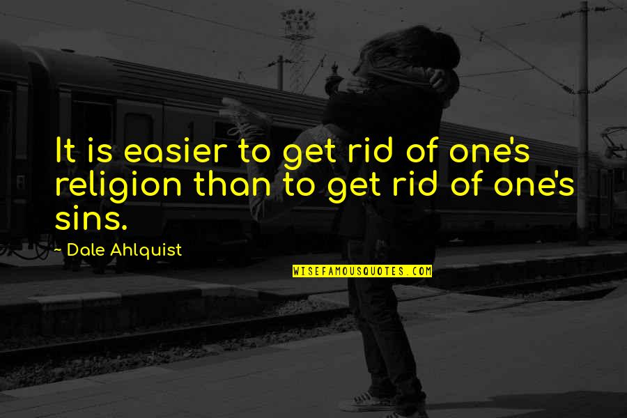 Workout Motivation Stephanie Sanzo Quotes By Dale Ahlquist: It is easier to get rid of one's