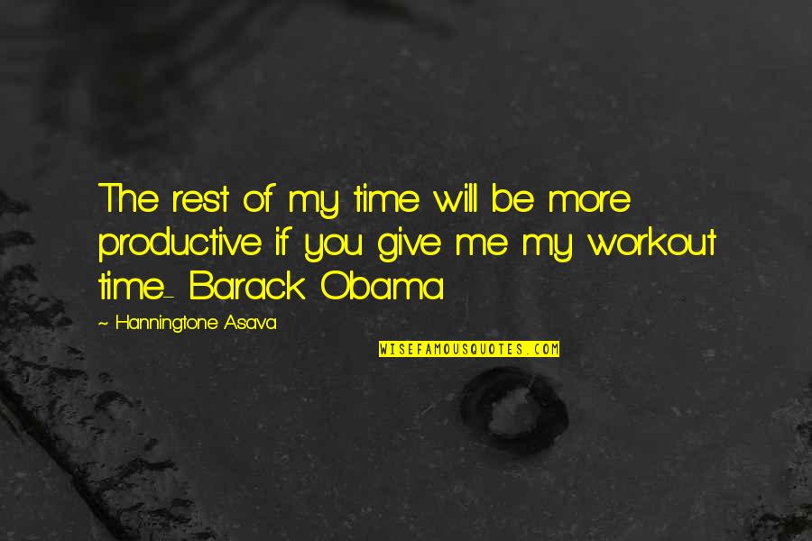 Workout Quotes By Hanningtone Asava: The rest of my time will be more