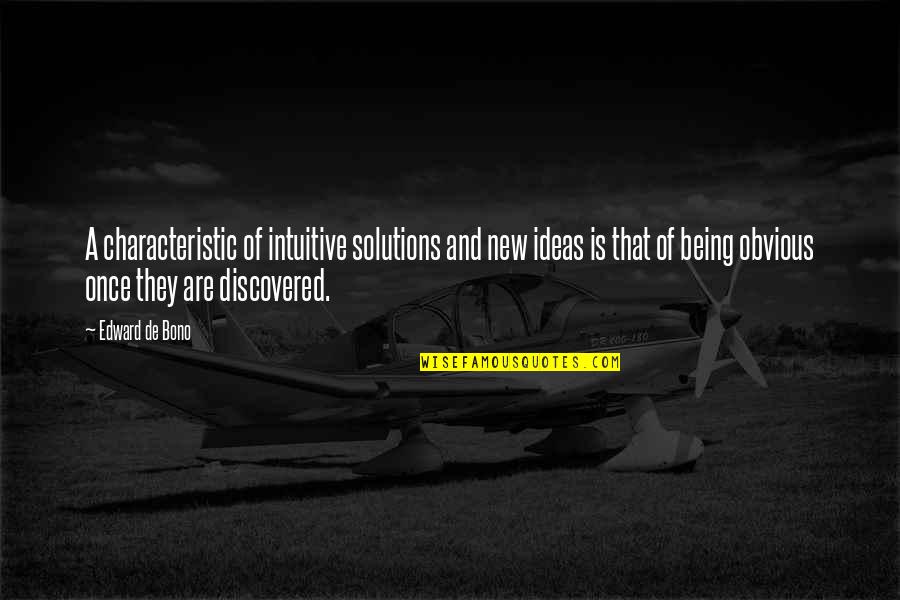 Workshopping Writing Quotes By Edward De Bono: A characteristic of intuitive solutions and new ideas Workshopping Writing Quotes By Edward De Bono: A characteristic of intuitive solutions and new ideas