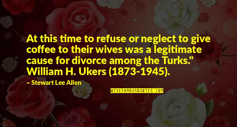 World Among Quotes By Stewart Lee Allen: At this time to refuse or neglect to World Among Quotes By Stewart Lee Allen: At this time to refuse or neglect to