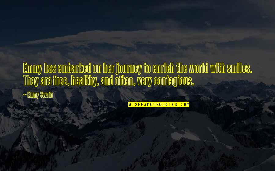 World Best Smile Quotes By Emmy Swain: Emmy has embarked on her journey to enrich World Best Smile Quotes By Emmy Swain: Emmy has embarked on her journey to enrich