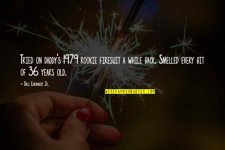 World Idli Day 2021 Quotes By Dale Earnhardt Jr.: Tried on daddy's 1979 rookie firesuit a while World Idli Day 2021 Quotes By Dale Earnhardt Jr.: Tried on daddy's 1979 rookie firesuit a while