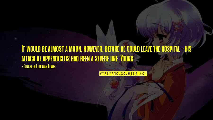 World Is Full Of Cheaters Quotes By Elizabeth Foreman Lewis: It would be almost a moon, however, before World Is Full Of Cheaters Quotes By Elizabeth Foreman Lewis: It would be almost a moon, however, before