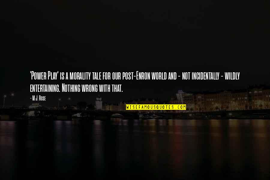 World Power Quotes By M.J. Rose: 'Power Play' is a morality tale for our World Power Quotes By M.J. Rose: 'Power Play' is a morality tale for our