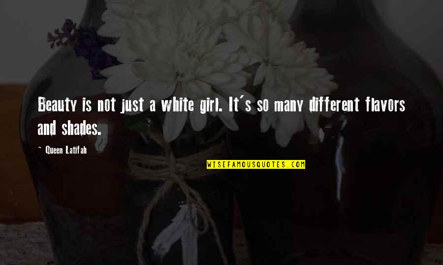 Wormer For Horses Quotes By Queen Latifah: Beauty is not just a white girl. It's