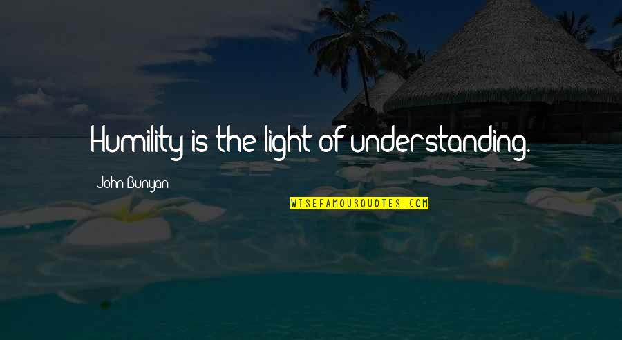 Wrestling Mental Toughness Quotes By John Bunyan: Humility is the light of understanding.