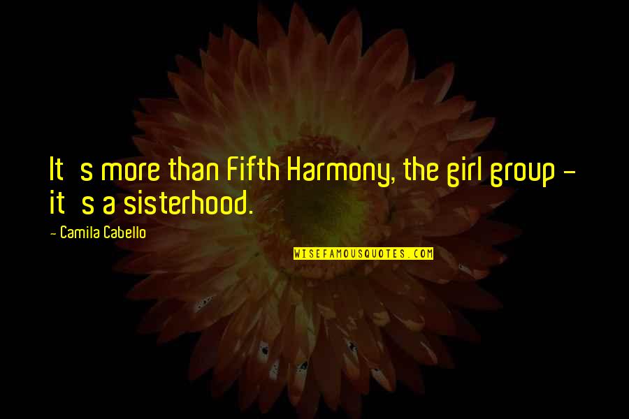 Wrinkly Balls Quotes By Camila Cabello: It's more than Fifth Harmony, the girl group Wrinkly Balls Quotes By Camila Cabello: It's more than Fifth Harmony, the girl group