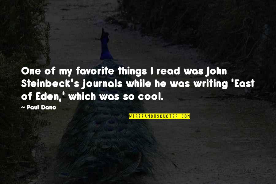 Writing In Journals Quotes By Paul Dano: One of my favorite things I read was