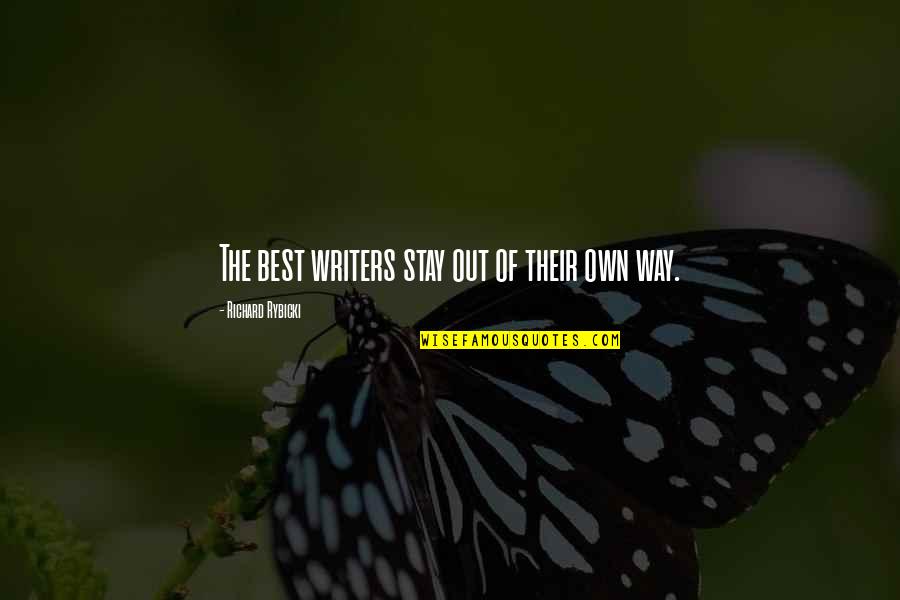 Writing Prompts Using Quotes By Richard Rybicki: The best writers stay out of their own