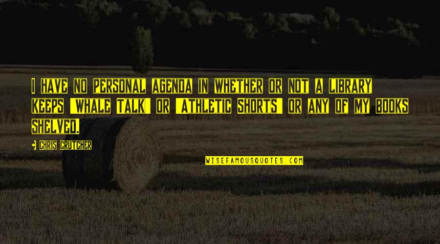Writter Quotes By Chris Crutcher: I have no personal agenda in whether or Writter Quotes By Chris Crutcher: I have no personal agenda in whether or