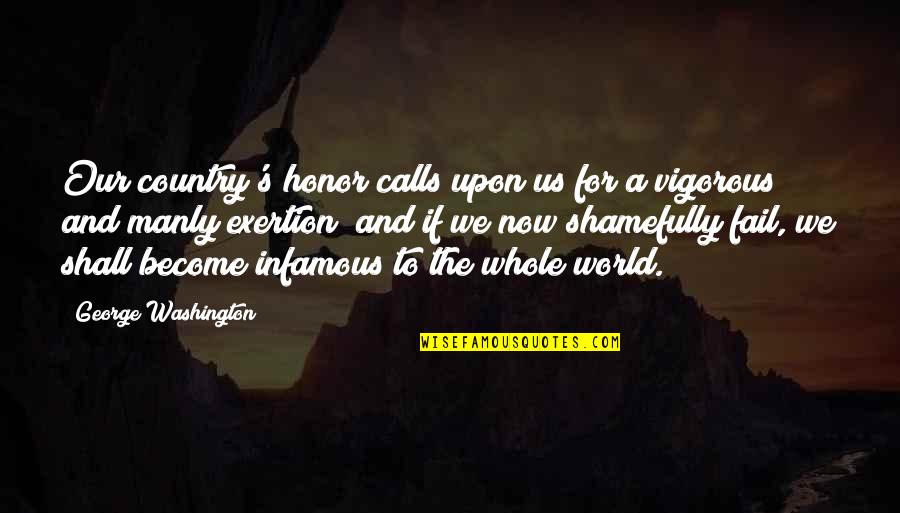 Wrong Guy Liking You Quotes By George Washington: Our country's honor calls upon us for a Wrong Guy Liking You Quotes By George Washington: Our country's honor calls upon us for a