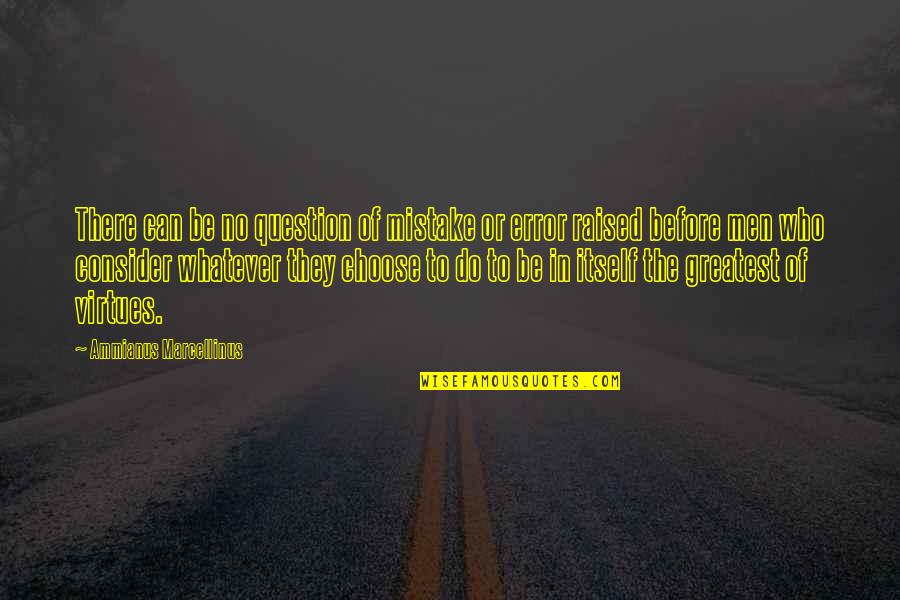 Wrzesniewski Describes Quotes By Ammianus Marcellinus: There can be no question of mistake or Wrzesniewski Describes Quotes By Ammianus Marcellinus: There can be no question of mistake or