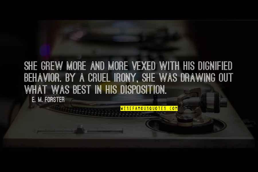 Wsm Auction Quotes By E. M. Forster: She grew more and more vexed with his Wsm Auction Quotes By E. M. Forster: She grew more and more vexed with his