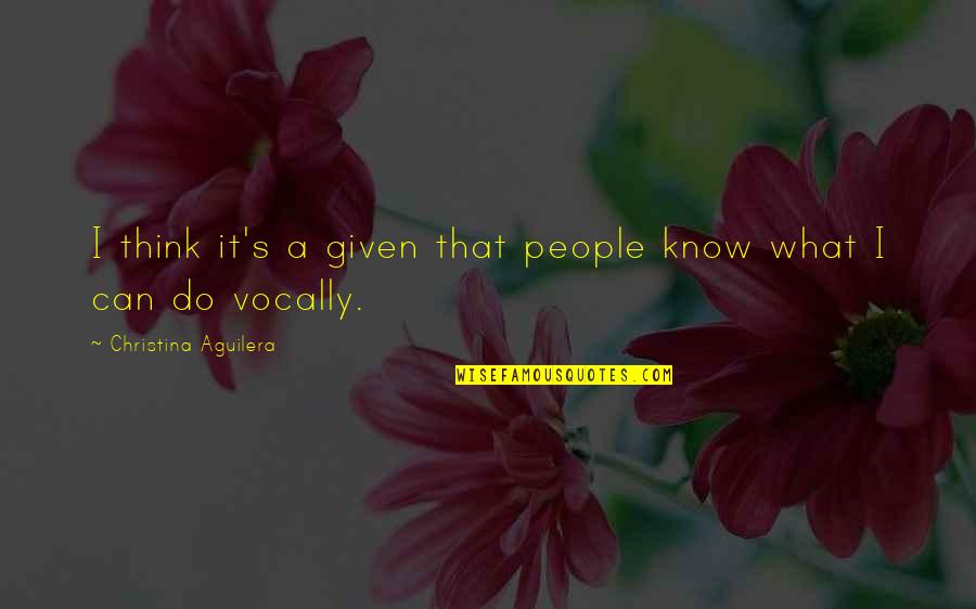 Wtf Bible Quotes By Christina Aguilera: I think it's a given that people know Wtf Bible Quotes By Christina Aguilera: I think it's a given that people know