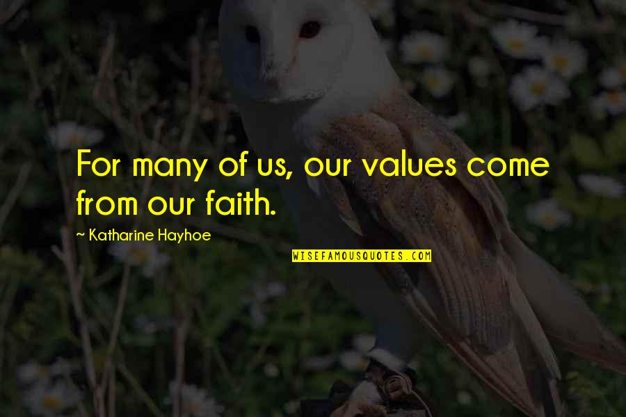 Wwf Wildlife Quotes By Katharine Hayhoe: For many of us, our values come from
