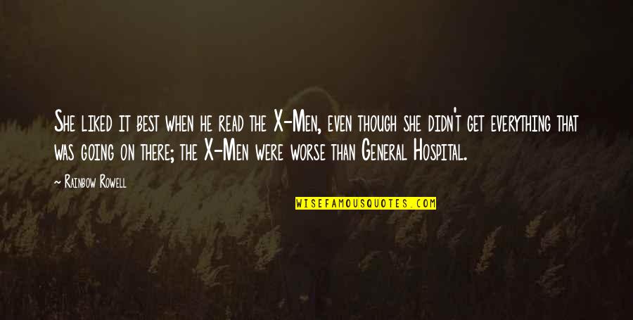 X-men Quotes By Rainbow Rowell: She liked it best when he read the