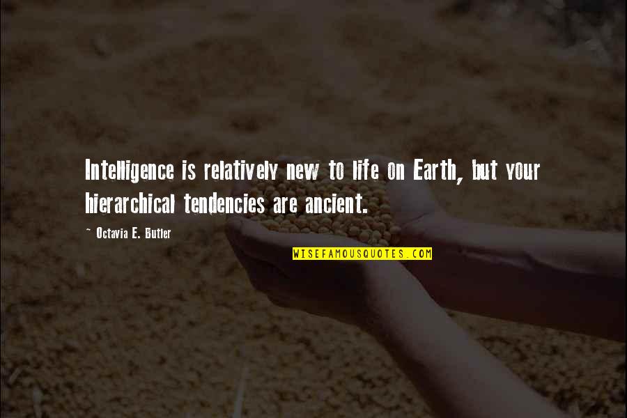 X Ray Humor Quotes By Octavia E. Butler: Intelligence is relatively new to life on Earth, X Ray Humor Quotes By Octavia E. Butler: Intelligence is relatively new to life on Earth,