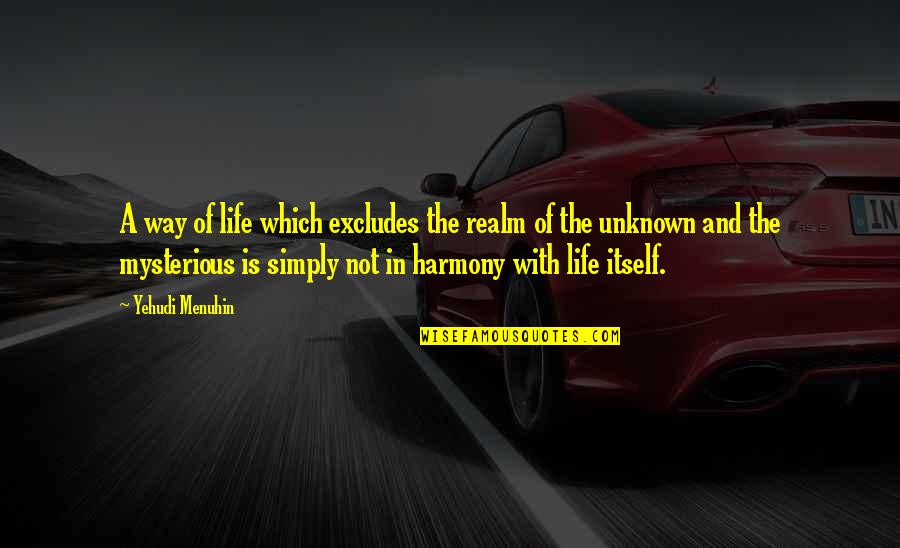X3shops Quotes By Yehudi Menuhin: A way of life which excludes the realm X3shops Quotes By Yehudi Menuhin: A way of life which excludes the realm