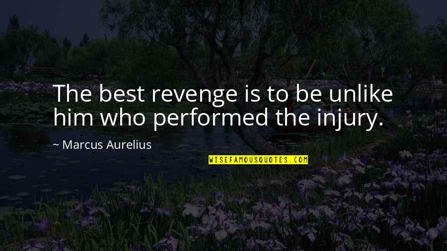 Xal'atoh Quotes By Marcus Aurelius: The best revenge is to be unlike him